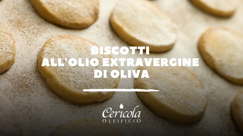 biscotti olio extravergine oliva azienda cericola